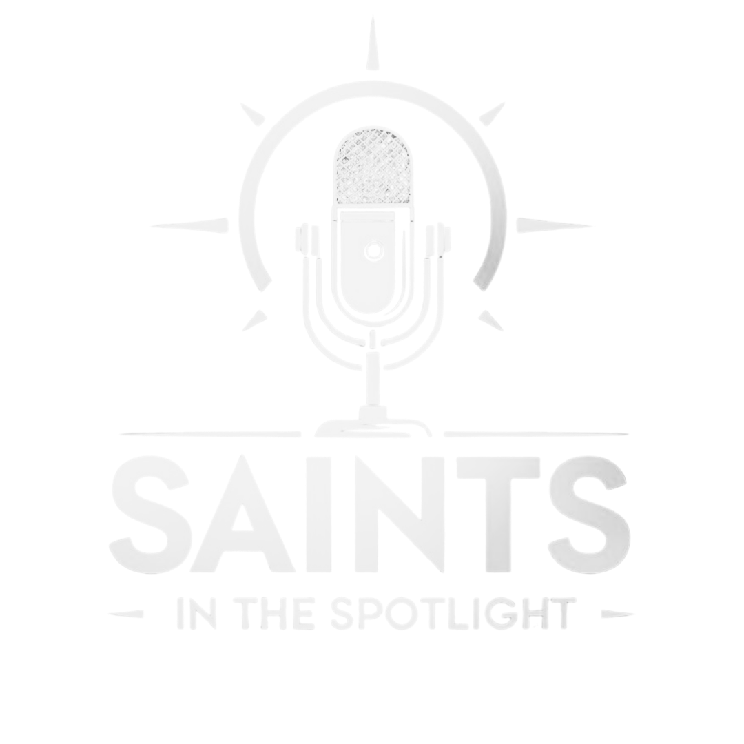 Saints in the Spotlight